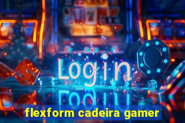 flexform cadeira gamer